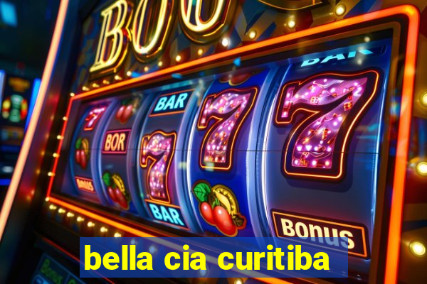 bella cia curitiba